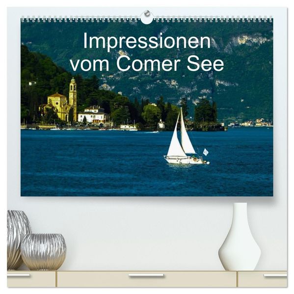 Impressionen vom Comer See (hochwertiger Premium Wandkalender 2027 DIN A2 quer) Kunstdruck in Hochglanz