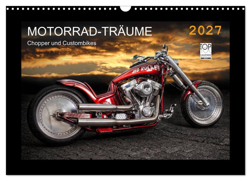Motorrad-Träume - Chopper und Custombikes (Wandkalender 2027 DIN A3 quer) CALVENDO Monatskalender