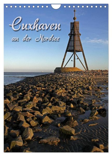 Cuxhaven (Wandkalender 2027 DIN A4 hoch) CALVENDO Monatskalender