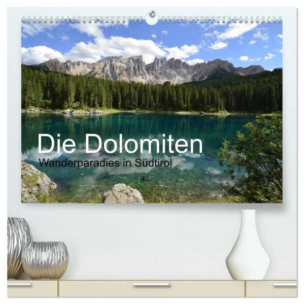 Die Dolomiten - Wanderparadies in Südtirol (hochwertiger Premium Wandkalender 2027 DIN A2 quer) Kunstdruck in Hochglanz