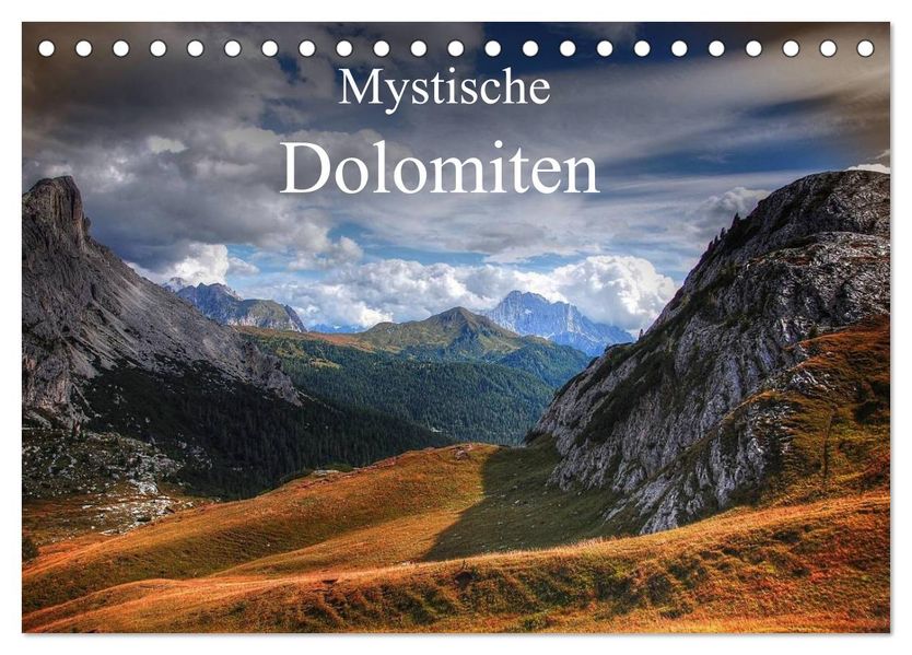 Mystische Dolomiten (Tischkalender 2027 DIN A5 quer) CALVENDO Monatskalender