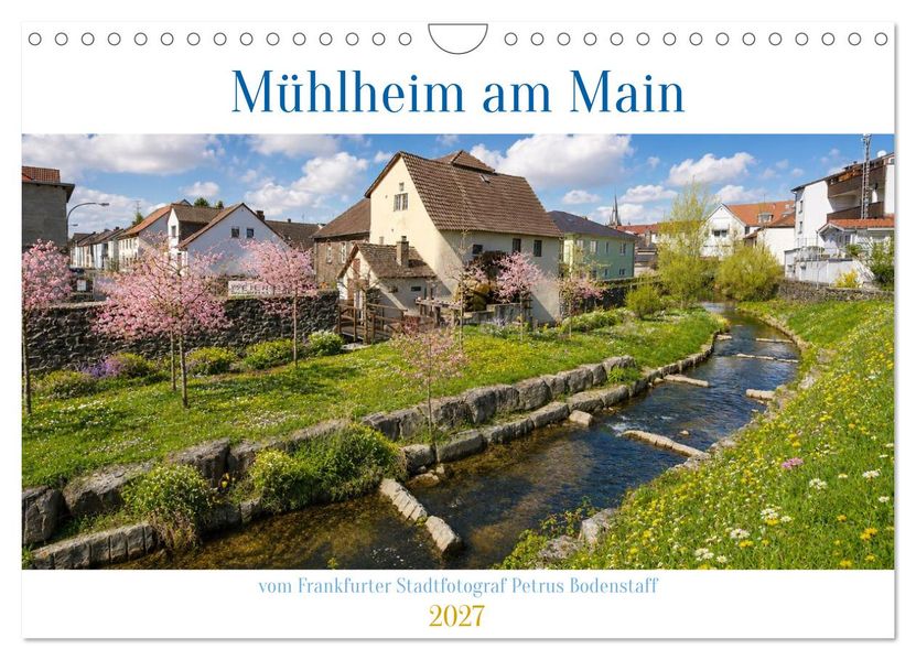 Mühlheim am Main (Wandkalender 2027 DIN A4 quer) CALVENDO Monatskalender