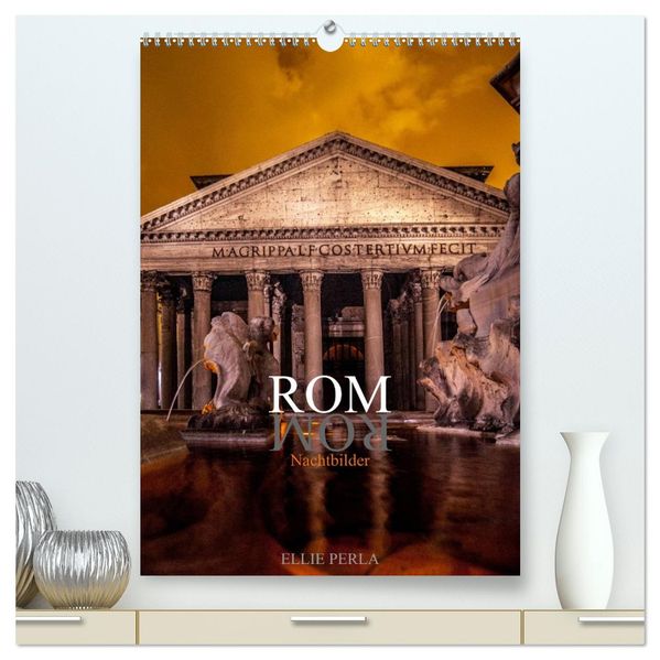 ROM Nachtbilder (hochwertiger Premium Wandkalender 2027 DIN A2 hoch) Kunstdruck in Hochglanz