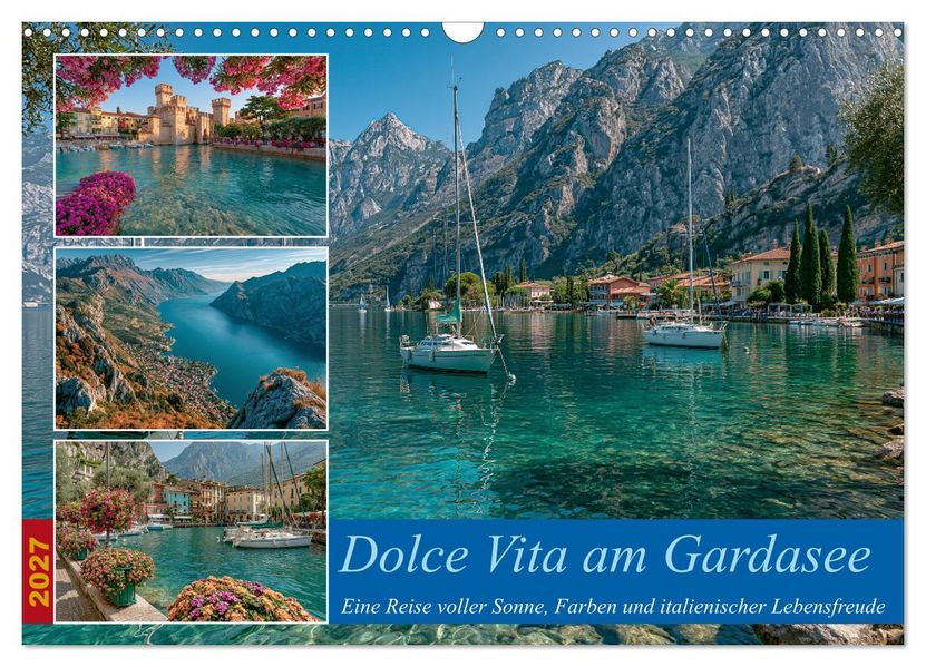 Dolce Vita am Gardasee (Wandkalender 2027 DIN A3 quer) CALVENDO Monatskalender