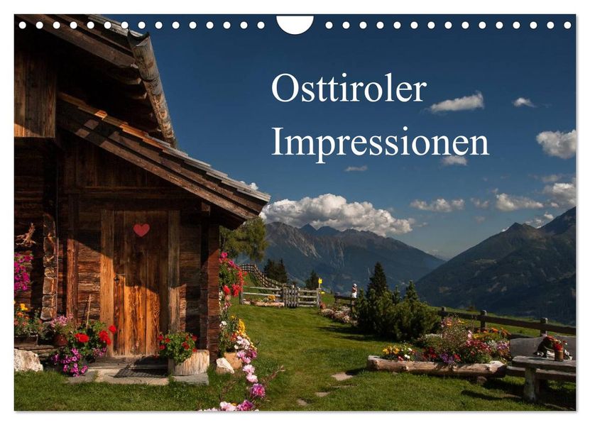 Osttiroler Impressionen (Wandkalender 2027 DIN A4 quer) CALVENDO Monatskalender