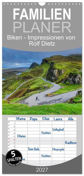 Familienplaner 2027 - Biken - Impressionen von Rolf Dietz mit 5 Spalten (Wandkalender 21 x 45 cm) CALVENDO