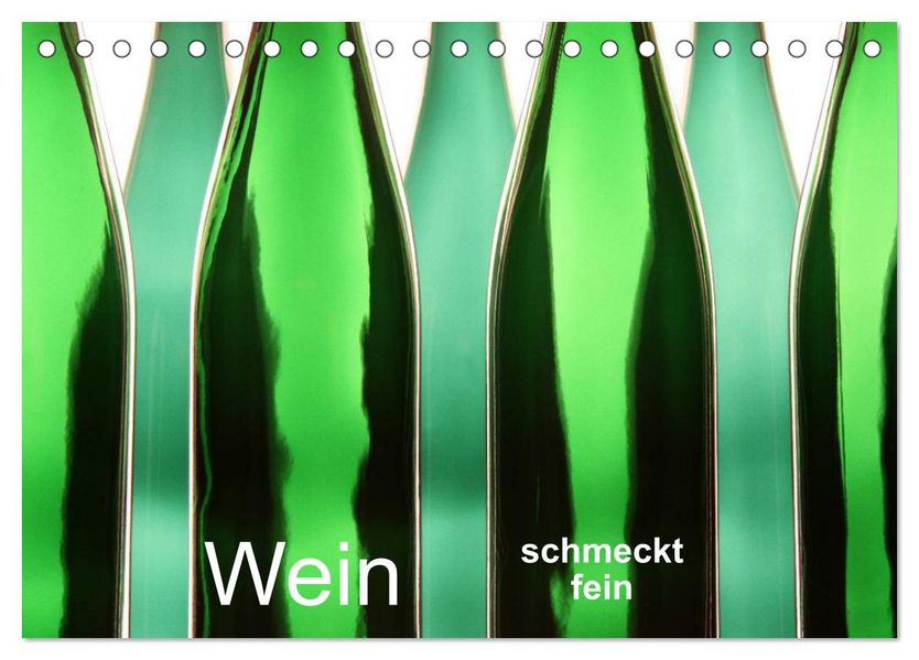 Wein schmeckt fein (Tischkalender 2027 DIN A5 quer) CALVENDO Monatskalender