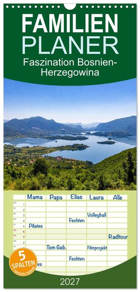 Familienplaner 2027 - Faszination Bosnien-Herzegowina mit 5 Spalten (Wandkalender 21 x 45 cm) CALVENDO