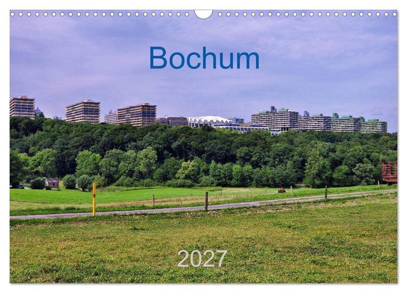 Bochum / Geburtstagskalender (Wandkalender 2027 DIN A3 quer) CALVENDO Monatskalender