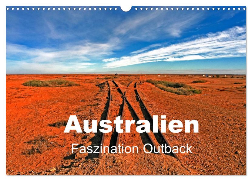 Australien - Faszination Outback (Wandkalender 2027 DIN A3 quer) CALVENDO Monatskalender