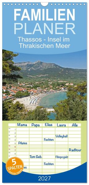 Familienplaner 2027 - Thassos - Insel im Thrakischen Meer mit 5 Spalten (Wandkalender 21 x 45 cm) CALVENDO