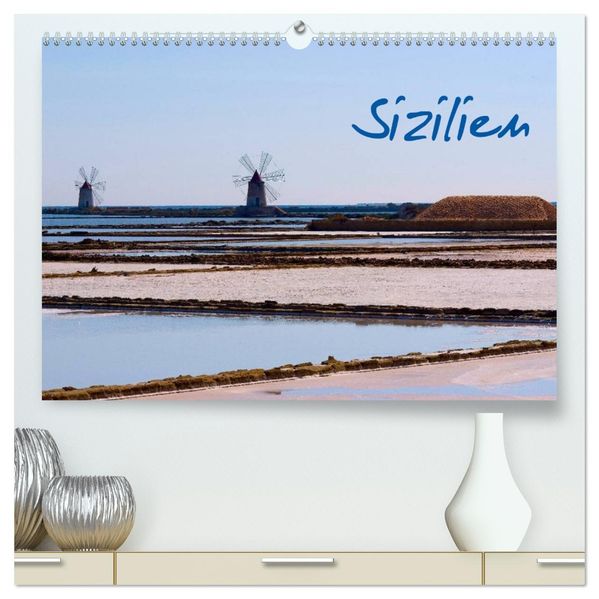 Sizilien (hochwertiger Premium Wandkalender 2027 DIN A2 quer) Kunstdruck in Hochglanz