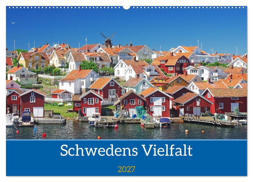 Schwedens Vielfalt (Wandkalender 2027 DIN A2 quer) CALVENDO Monatskalender