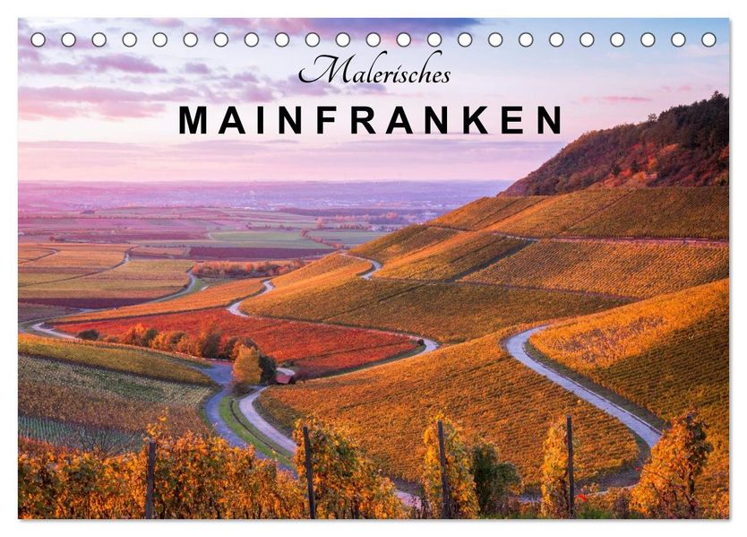Malerisches Mainfranken (Tischkalender 2027 DIN A5 quer) CALVENDO Monatskalender