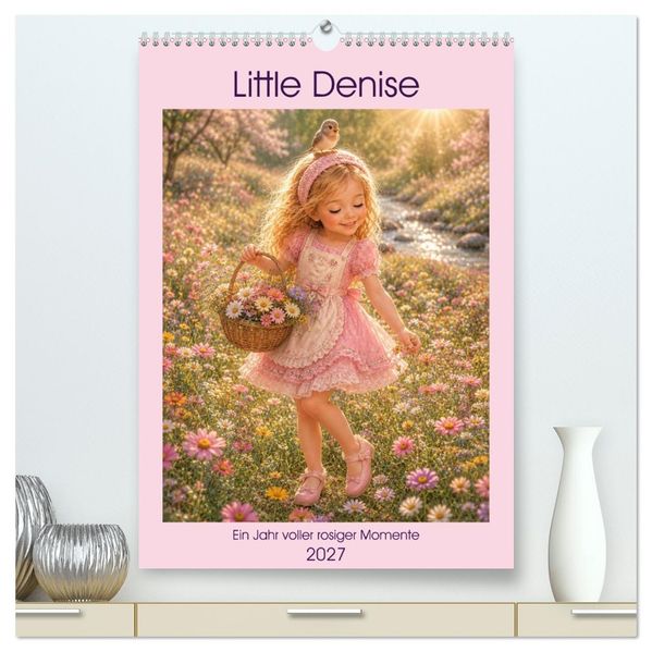 Little Denise (hochwertiger Premium Wandkalender 2027 DIN A2 hoch) Kunstdruck in Hochglanz