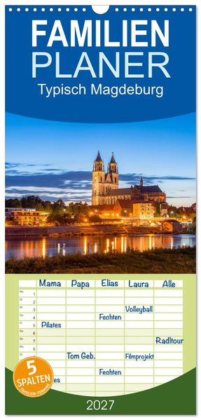 Familienplaner 2027 - Typisch Magdeburg mit 5 Spalten (Wandkalender 21 x 45 cm) CALVENDO