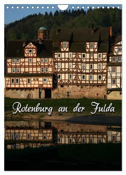 Rotenburg an der Fulda (Wandkalender 2027 DIN A4 hoch) CALVENDO Monatskalender
