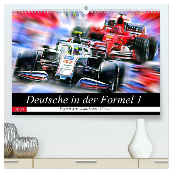 Deutsche in der Formel 1 (hochwertiger Premium Wandkalender 2027 DIN A2 quer) Kunstdruck in Hochglanz