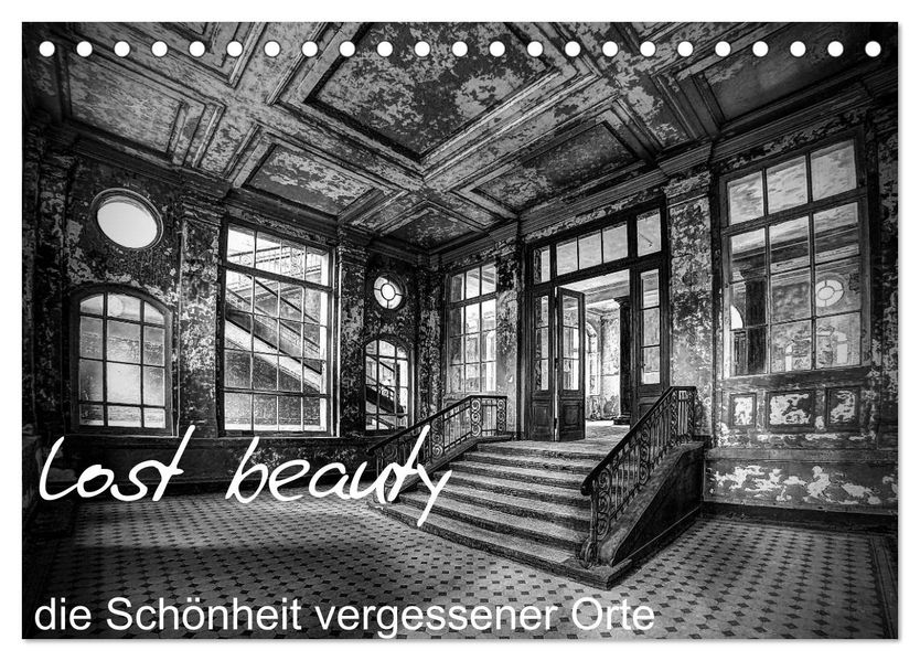 lost beauty (Tischkalender 2027 DIN A5 quer) CALVENDO Monatskalender