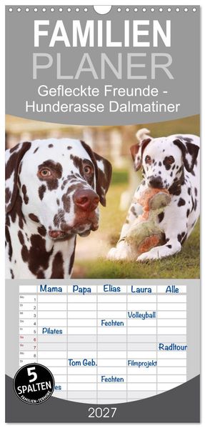 Familienplaner 2027 - Gefleckte Freunde - Hunderasse Dalmatiner mit 5 Spalten (Wandkalender 21 x 45 cm) CALVENDO