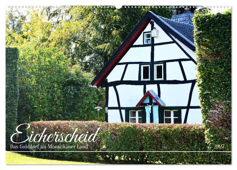Eicherscheid - Das Golddorf im Monschauer Land (Wandkalender 2027 DIN A2 quer) CALVENDO Monatskalender