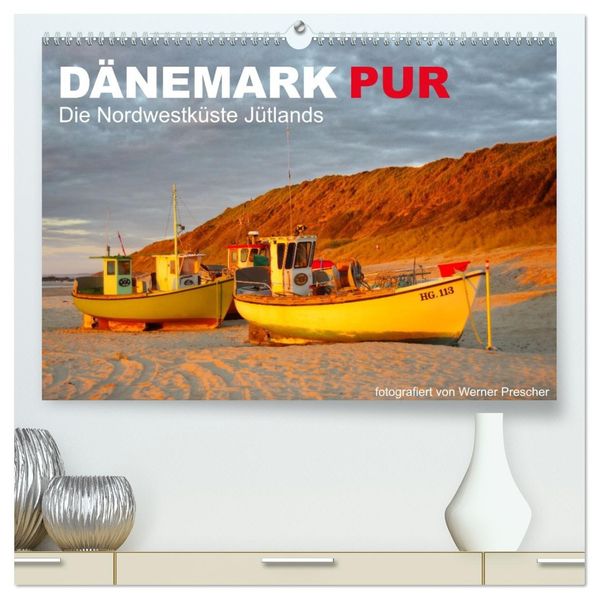 Dänemark Pur (hochwertiger Premium Wandkalender 2027 DIN A2 quer) Kunstdruck in Hochglanz