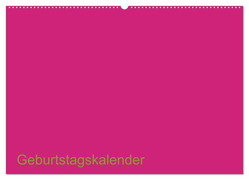 Bastel-Geburtstagskalender pink / Geburtstagskalender (Wandkalender 2027 DIN A2 quer) CALVENDO Monatskalender