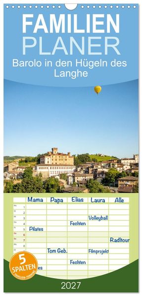 Familienplaner 2027 - Barolo in den Hügeln des Langhe mit 5 Spalten (Wandkalender 21 x 45 cm) CALVENDO