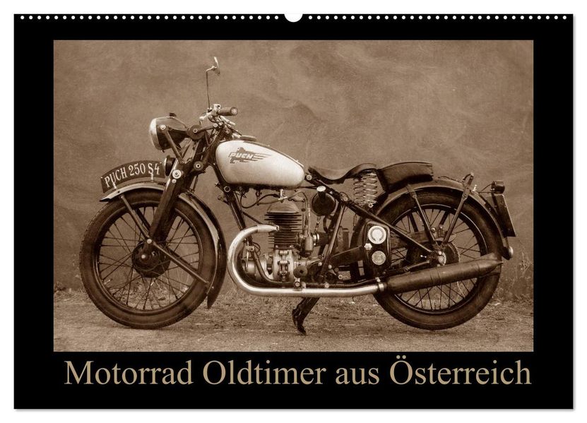 Motorrad Oldtimer aus Österreich (Wandkalender 2027 DIN A2 quer) CALVENDO Monatskalender