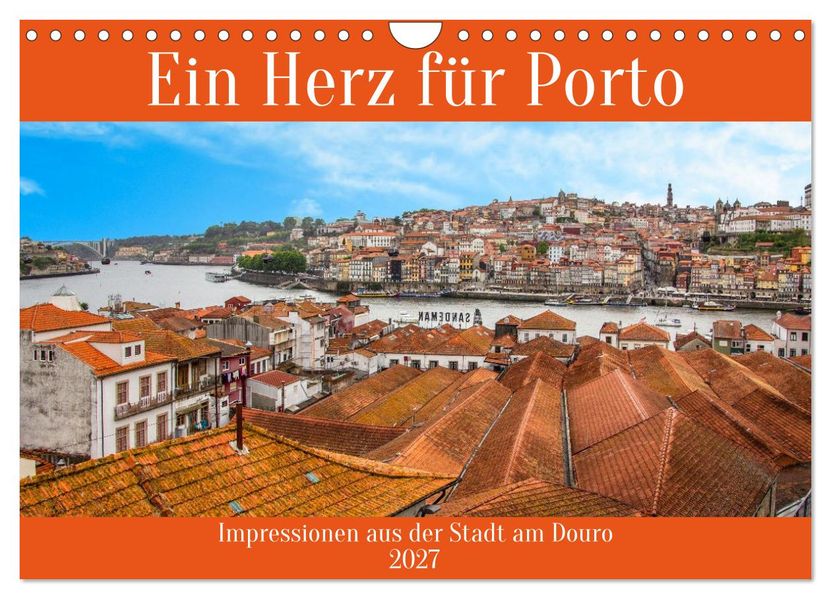 Ein Herz für Porto (Wandkalender 2027 DIN A4 quer) CALVENDO Monatskalender