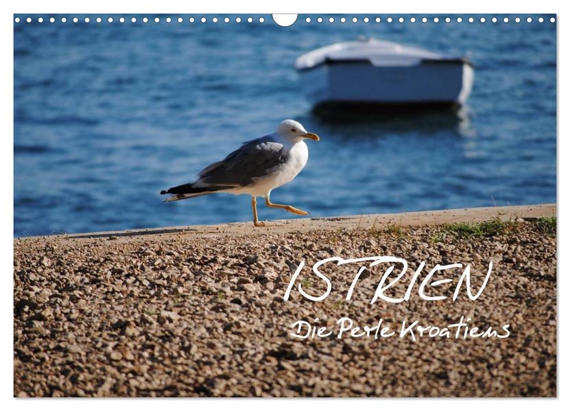 ISTRIEN - Die Perle Kroatiens (Wandkalender 2027 DIN A3 quer) CALVENDO Monatskalender
