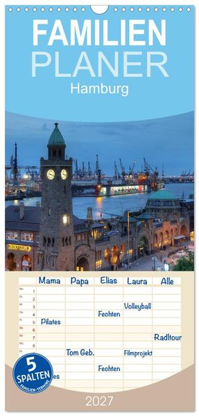 Familienplaner 2027 - Hamburg mit 5 Spalten (Wandkalender 21 x 45 cm) CALVENDO