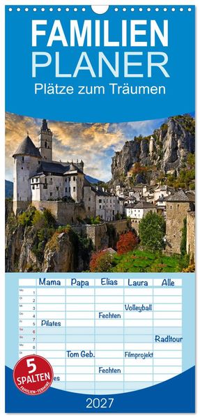 Familienplaner 2027 - Plätze zum Träumen mit 5 Spalten (Wandkalender 21 x 45 cm) CALVENDO