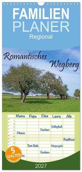 Familienplaner 2027 - Romantisches Wegberg mit 5 Spalten (Wandkalender 21 x 45 cm) CALVENDO