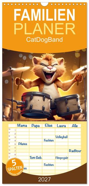 Familienplaner 2027 - CatDogBand mit 5 Spalten (Wandkalender 21 x 45 cm) CALVENDO
