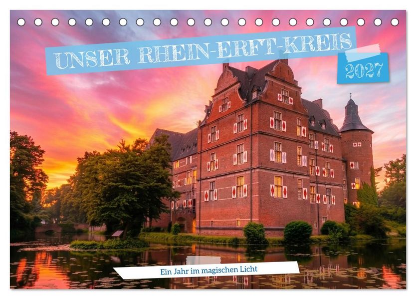 Unser Rhein-Erft-Kreis - Ein Jahr im magischen Licht (Tischkalender 2027 DIN A5 quer) CALVENDO Monatskalender