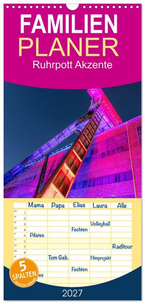 Familienplaner 2027 - Ruhrpott Akzente mit 5 Spalten (Wandkalender 21 x 45 cm) CALVENDO