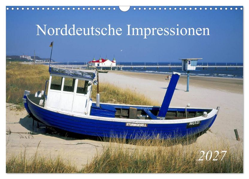 Norddeutsche Impressionen (Wandkalender 2027 DIN A3 quer) CALVENDO Monatskalender