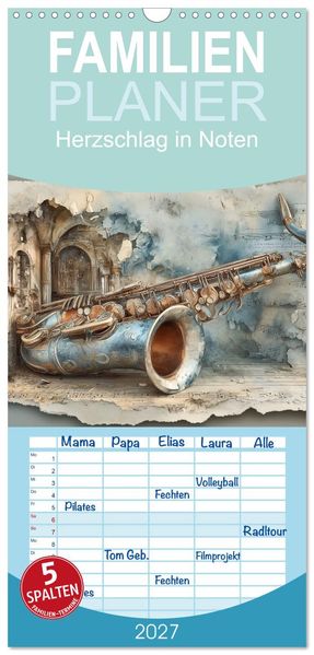 Familienplaner 2027 - Herzschlag in Noten mit 5 Spalten (Wandkalender 21 x 45 cm) CALVENDO