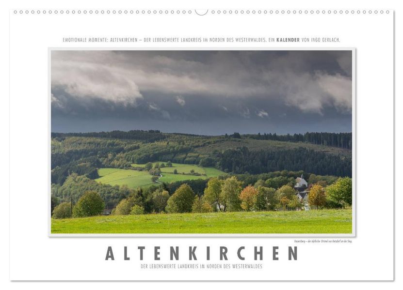 Emotionale Momente: Altenkirchen - der lebenswerte Landkreis im Norden des Westerwaldes. (Wandkalender 2027 DIN A2 quer) CALVENDO Monatskalender