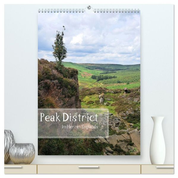 Peak District - Im Herzen Englands (hochwertiger Premium Wandkalender 2027 DIN A2 hoch) Kunstdruck in Hochglanz