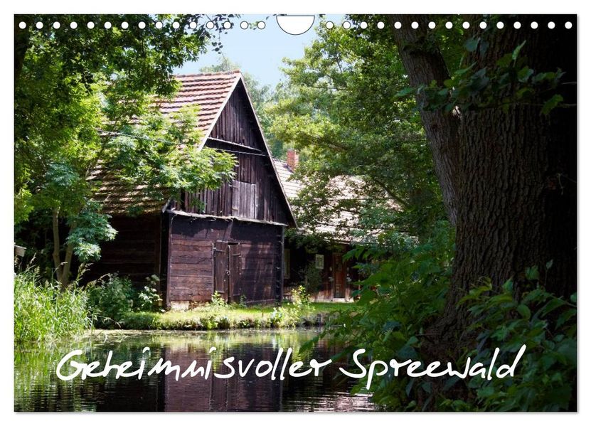 Geheimnisvoller Spreewald (Wandkalender 2027 DIN A4 quer) CALVENDO Monatskalender