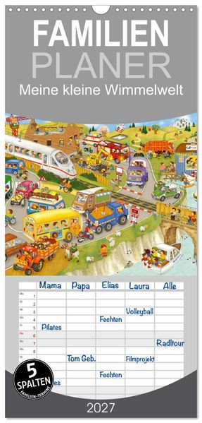 Familienplaner 2027 - Meine kleine Wimmelwelt mit 5 Spalten (Wandkalender 21 x 45 cm) CALVENDO