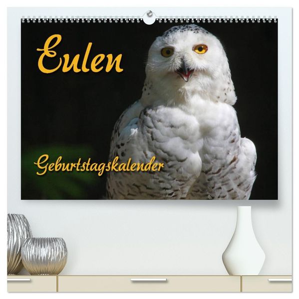 Eulen (hochwertiger Premium Wandkalender 2027 DIN A2 quer) Kunstdruck in Hochglanz