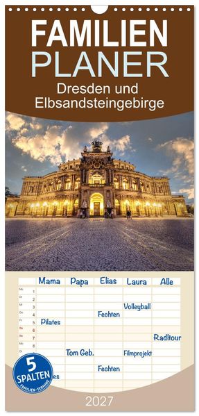 Familienplaner 2027 - Dresden und Elbsandsteingebirge mit 5 Spalten (Wandkalender 21 x 45 cm) CALVENDO