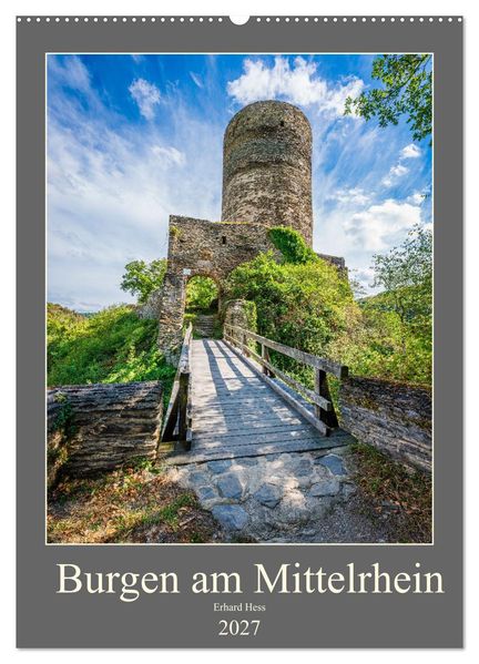 Burgen am Mittelrhein (Wandkalender 2027 DIN A2 hoch) CALVENDO Monatskalender