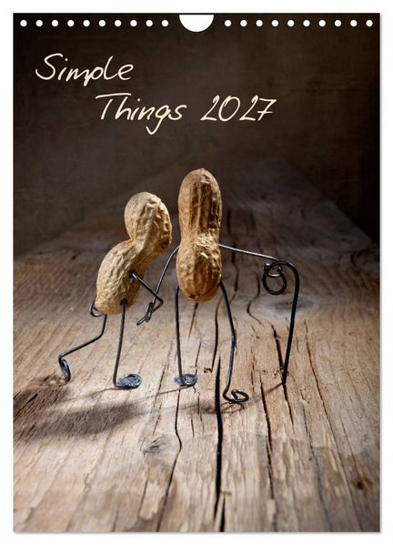Simple Things 2027 (Wandkalender 2027 DIN A4 hoch) CALVENDO Monatskalender