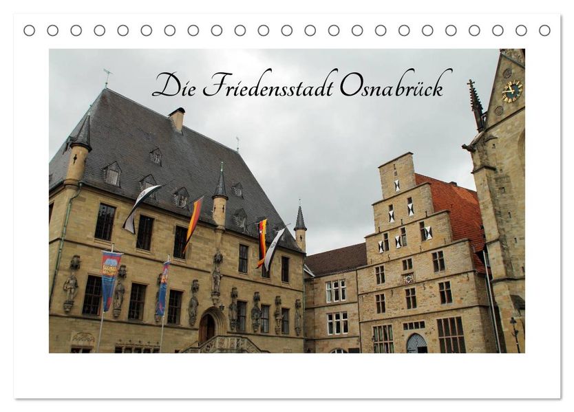 Die Friedensstadt Osnabrück (Tischkalender 2027 DIN A5 quer) CALVENDO Monatskalender