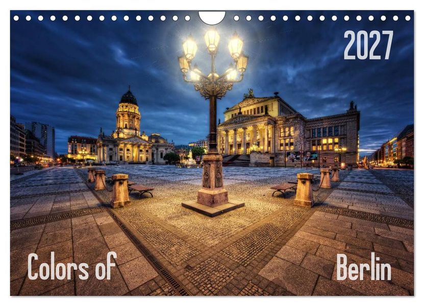 Colors of Berlin 2027 (Wandkalender 2027 DIN A4 quer) CALVENDO Monatskalender