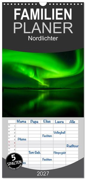 Familienplaner 2027 - Nordlichter mit 5 Spalten (Wandkalender 21 x 45 cm) CALVENDO